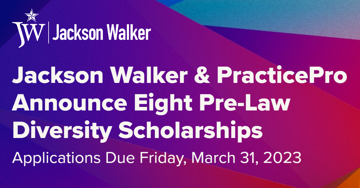 Jackson Walker and PracticePro Announce Eight PreLaw Diversity