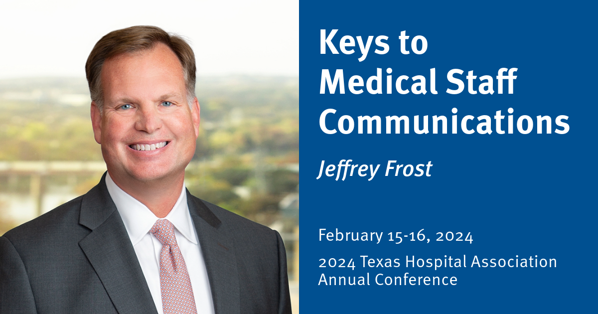 Jeffrey Frost to Present at Texas Hospital Association Annual